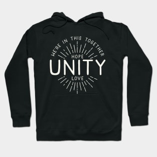 Hope Love Unity Positive Quote Hoodie